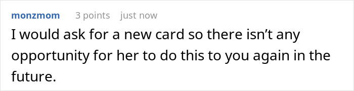 Comment suggesting to request a new card to prevent cousin card fraud during vacation rental transactions.