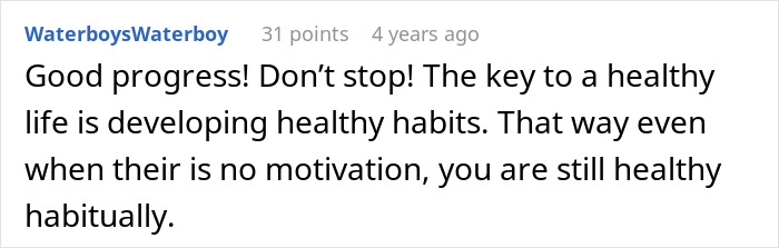 Comment about healthy habits and motivation related to weight gain issues shared by a husband struggling with acceptance.