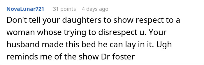 Comment discussing disrespect toward a woman and a husband defending an arrogant mistress playing mom to his kids.