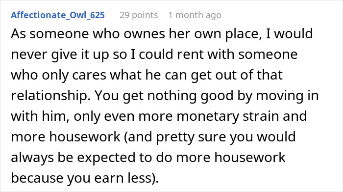 Text comment about a man refusing to live in the apartment his girlfriend owns despite wanting to move in.
