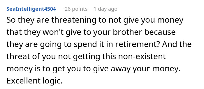 Comment explaining a family dispute where a guy refuses to help his spoiled brother, causing parents to be upset.