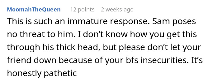 Comment expressing frustration over a man&rsquo;s insecurities when his girlfriend performs maid of honor duties.