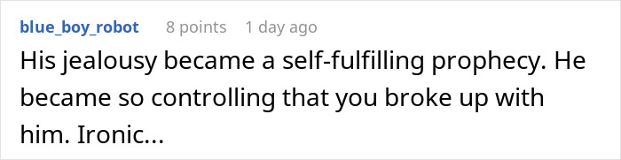 Comment about a man&rsquo;s jealousy and controlling behavior after his girlfriend performs maid of honor duties at a friend&rsquo;s wedding.