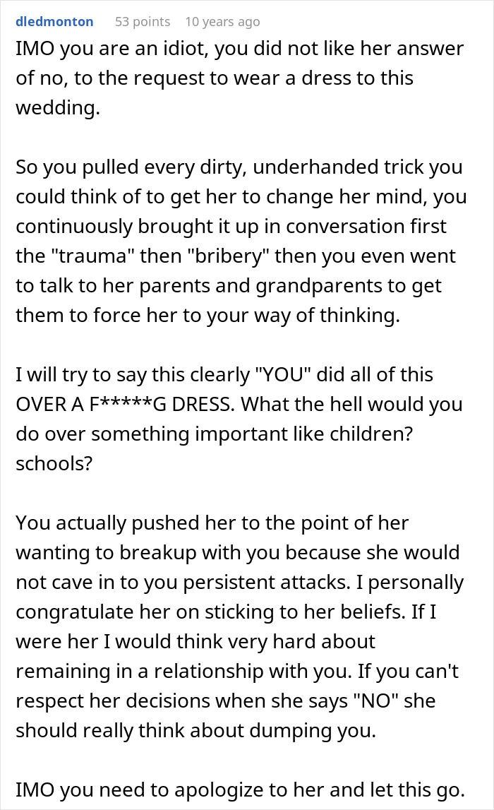 Comment criticizing a guy who can't handle that his girlfriend refuses to wear dresses, even for a wedding.