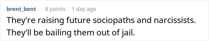 Screenshot of a Reddit comment about consequences of no consequences parenting and sibling conflict over family issues.