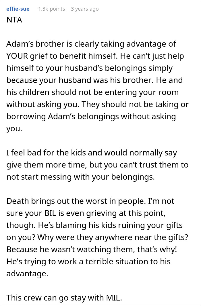 Comment explaining woman kicks late husband's brother and kids out for using his clothes and belongings without permission.
