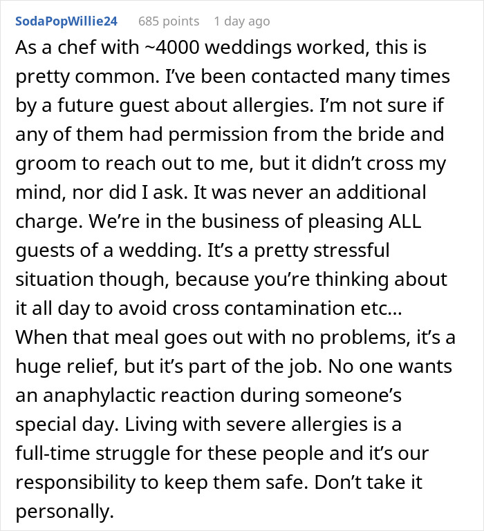Comment from a wedding chef explaining common guest contacts about allergies and the stress of catering safe meals at weddings. Comment from a wedding chef explaining common guest contacts about allergies and the stress of catering safe meals at weddings.