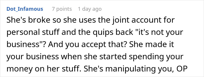 GF Keeps "Accidentally" Using Joint Account Money For Personal Expenses, Angry When BF Cuts Funds