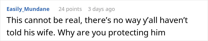 Comment discussing disbelief over family protecting son's mistress while wife remains unaware at home.