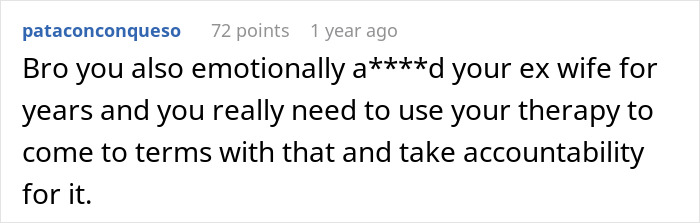 Comment discussing emotional hurt caused by male relatives and friends impacting a guy&rsquo;s marriage and relationship with his ex-wife.