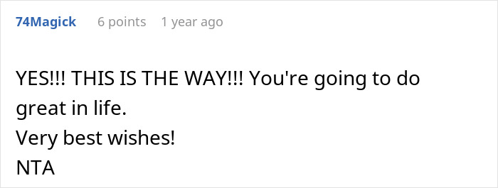 Comment expressing strong support and encouragement for a teen finally escaping a horrible family situation involving a step-father.