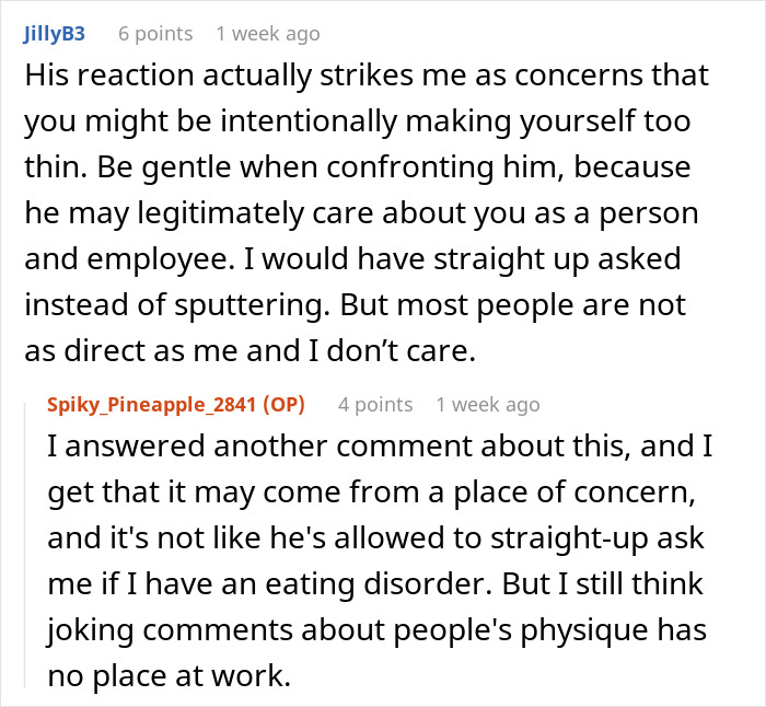 Commenters discuss a man confronting his boss about inappropriate remarks on his low weight at work.