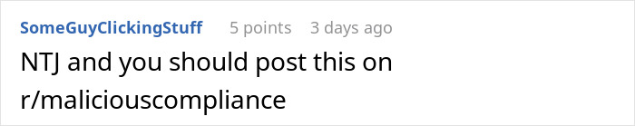 Screenshot of a Reddit comment suggesting to post a story about a pushy colleague testing office coordinator's limits on r/maliciouscompliance.