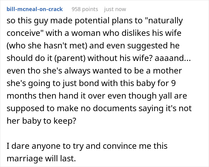 Man discusses baby-making plan with a friend, upsetting infertile wife who is disgusted by the idea.