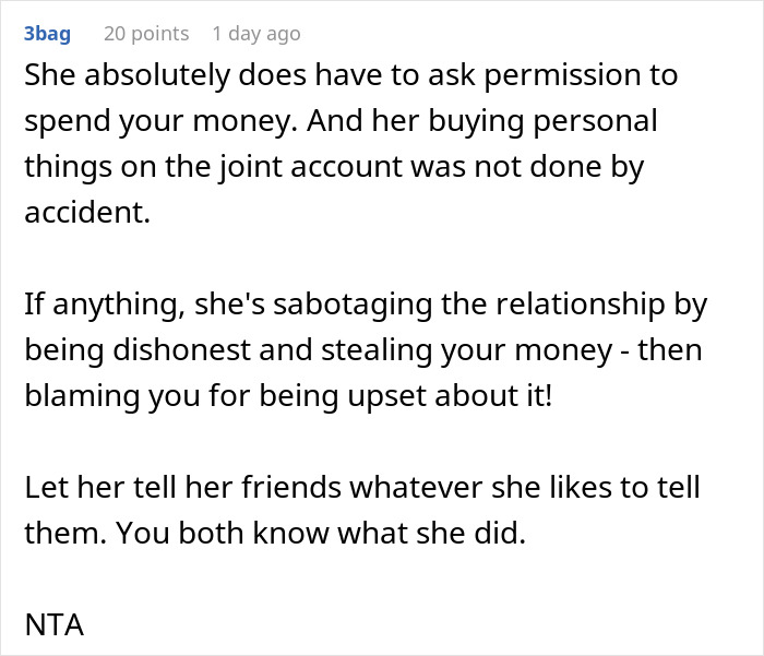 GF Keeps "Accidentally" Using Joint Account Money For Personal Expenses, Angry When BF Cuts Funds