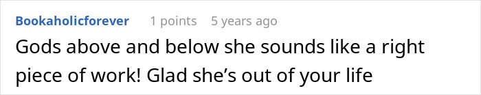 Text comment on screen expressing relief someone is out of their life, related to woman going crazy over inheritance conflict.