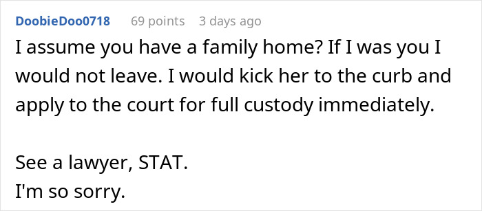 Commenter advising to seek a lawyer regarding a woman-party-relationship-partner custody issue promptly.