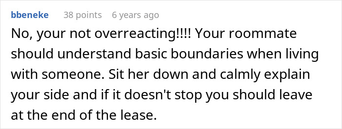 Comment about setting boundaries with roommate after their parents use spare key to enter and act like babysitters.