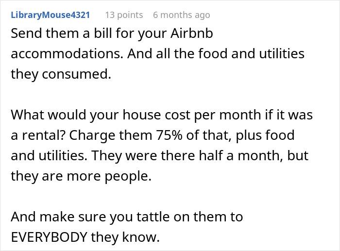 Comment suggesting charging family for Airbnb accommodations and utilities after they moved in unexpectedly.