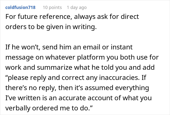 Comment advising to always get direct orders in writing and confirm accuracy via message at work for clear communication.
