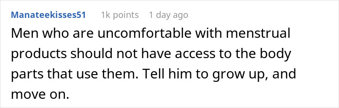 Guy Leaves Girlfriend's Apartment Upset, She Later Finds Out It's Because Of Period Products