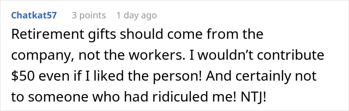Comment about refusing to contribute $50 to a coworker's retirement gift after a difficult work relationship.