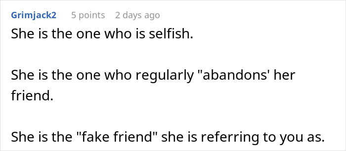Comment discussing selfishness and fake friends who abandon others, relating to best friend backup plan hurt.