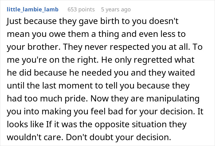 Comment discussing family audacity and kidney request after betrayal, supporting man's decision to let brother die.