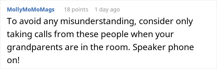 Comment advising to only take calls with grandparents present and speakerphone on to avoid misunderstandings about family rules.