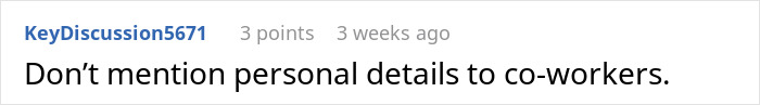 Screenshot of an online forum post advising against sharing personal details with coworkers, highlighting judgment and hypocrisy.