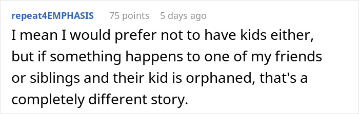 User comment on a forum discussing refusal to adopt an underage sister with preference not to have kids unless orphaned relatives need help.