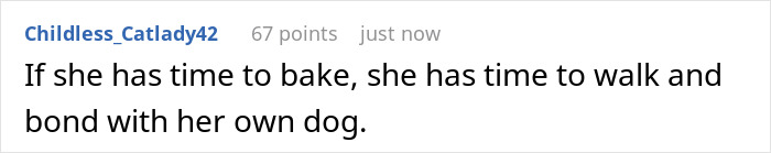 Comment about baking and bonding with own dog, relating to neighbor dog walking pay deserts discussion.