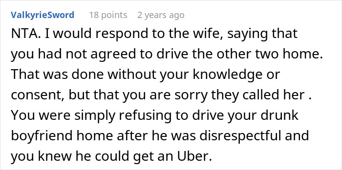 Comment explaining refusal to drive drunk boyfriend home after he acted disrespectful and could get an Uber instead.