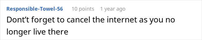Comment text on a white background from user Responsible-Towel-56 advising to cancel the internet after leaving a family home.