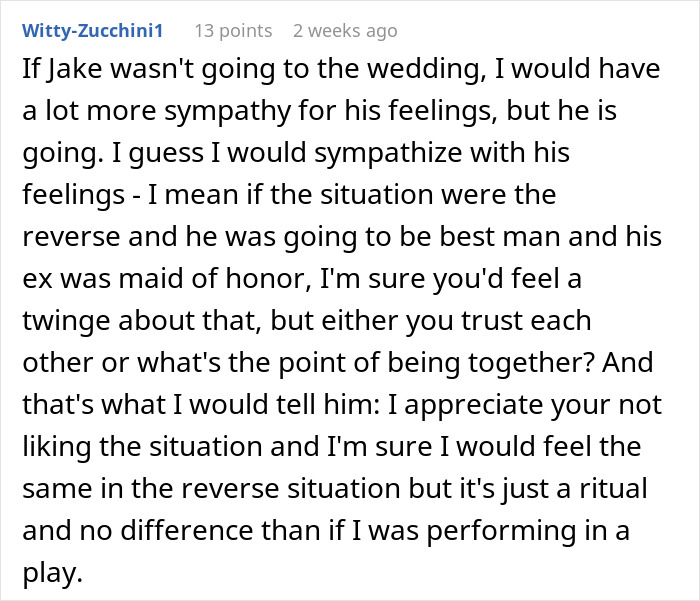 Comment discussing a man struggling with his girlfriend doing maid of honor duties at a friend&rsquo;s wedding.