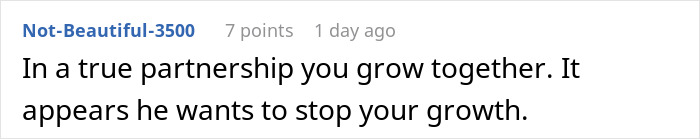 Comment on a forum discussing a woman stunned after her boyfriend admits her success threatens the life he pictured for them.