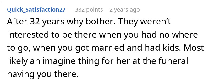 Comment discussing a woman suddenly wanting to reconcile with son she kicked out 32 years ago and his response.