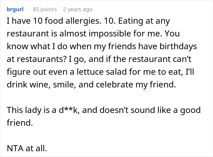 Comment about woman tired of friend&rsquo;s strict diet enforcing rules even on her birthday, expressing frustration.