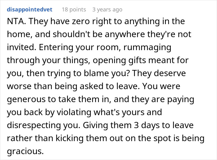 Comment defending woman kicking late husband's brother and kids out for disrespecting her and belongings in home.