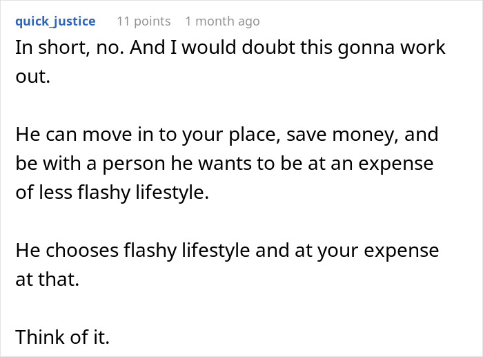 Comment discussing a man wanting to move in with his girlfriend but refusing to live in her apartment due to lifestyle choices.