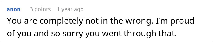 Comment reading You are completely not in the wrong, showing support for a teen escaping a horrible family after step-father misstep.