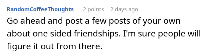 Comment from RandomCoffeeThoughts discussing one-sided friendships and suggesting posting about the best friend backup plan hurt.