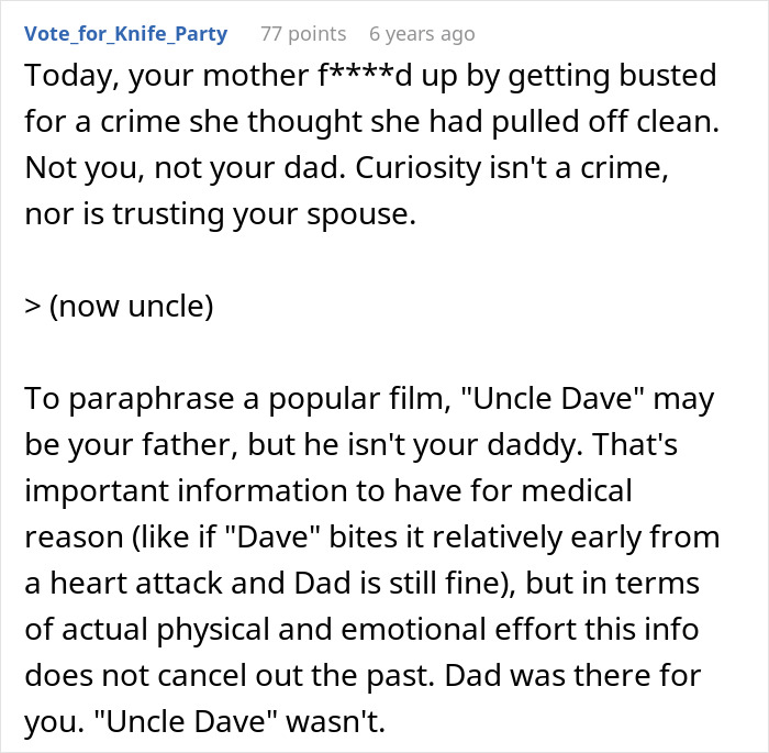 Comment discussing family chaos after a DNA test reveals uncle is actually the father, causing major emotional impact.