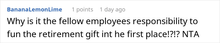 Text comment on a white background where a user discusses the unfairness of coworkers funding a retirement gift.