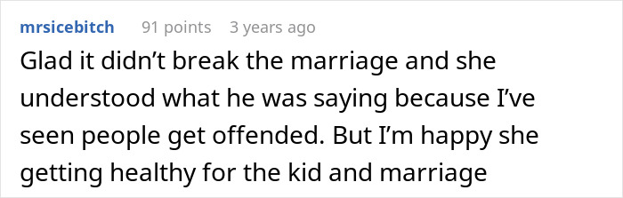 Comment expressing relief that marriage endured despite struggles with wife&rsquo;s weight gain, emphasizing health for family.