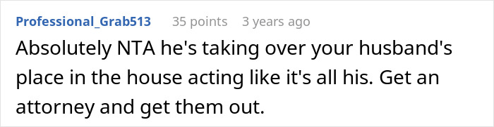 Comment on a forum discussing a woman kicking out late husband's brother and his kids for taking over belongings and space.