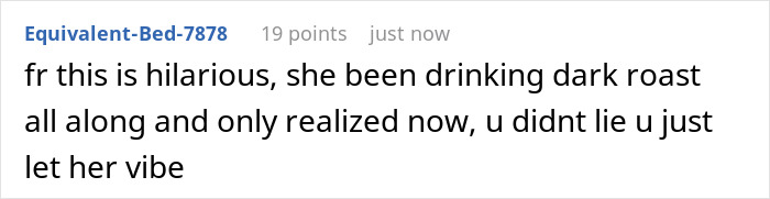 Screenshot of a humorous comment about a coffee snob wife ranting about hating dark roast while secretly drinking it daily.
