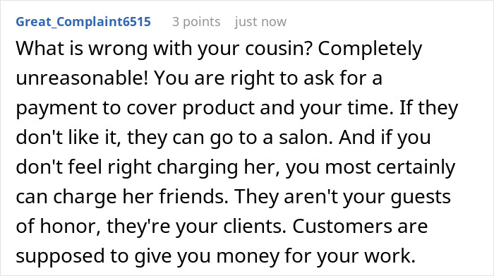 Comment defending cousin charging $30 for hairstyles, emphasizing fair payment for hairstyling work and clients not guests.