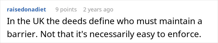 Text comment about UK property deeds defining who must maintain a barrier, noting enforcement challenges.