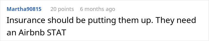 Comment about insurance and need for an Airbnb, related to man kicking family out after real reason revealed
